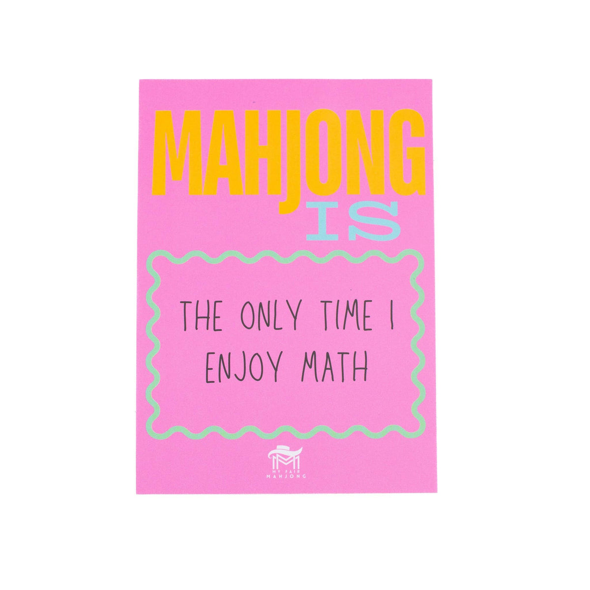 My Fair Mahjong “Mahjong Is A Harmless Cult” Shuffle Card