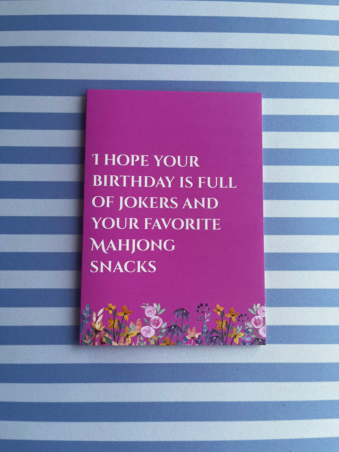 I Hope Your Birthday is Full of Mahjong and Snacks Card