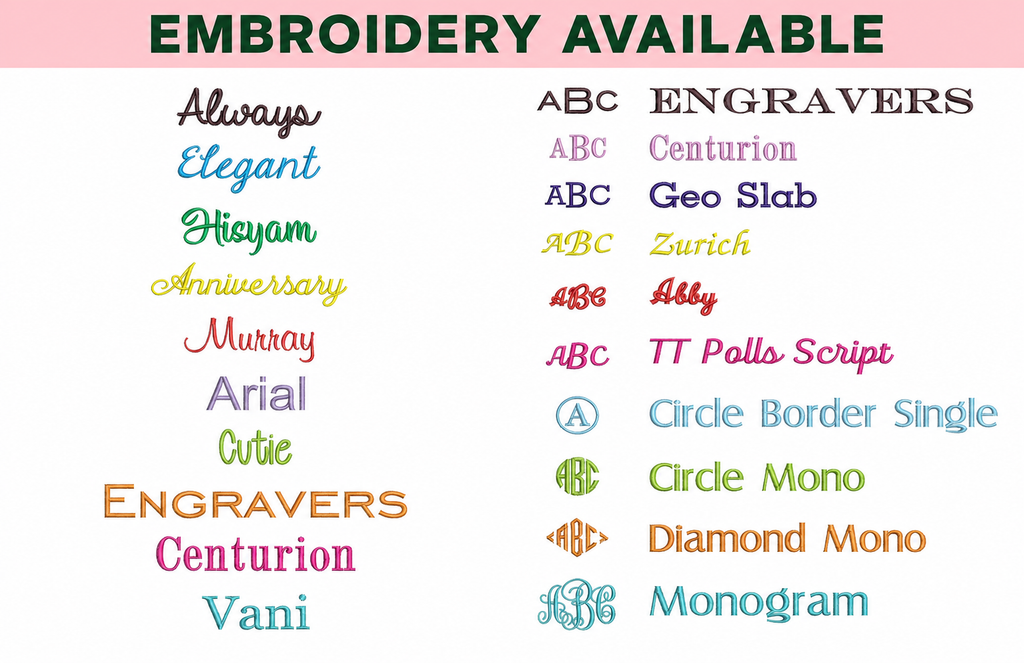 Embroidery available - font and monogram options